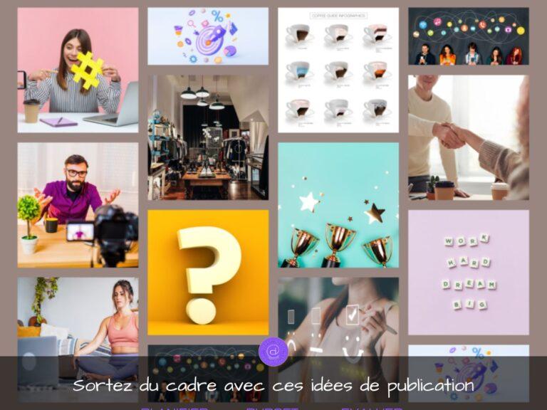 Comment avoir des idées de publication sur les réseaux ?